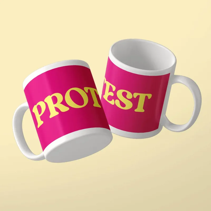 Tasse mit dem Spruch PROTEST